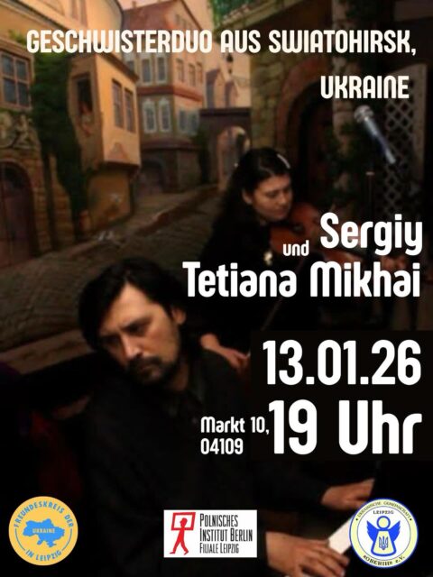 Musikalischer Abend mit dem Geschwisterduo Tetjana und Serhij Michaj aus Swiatohirsk